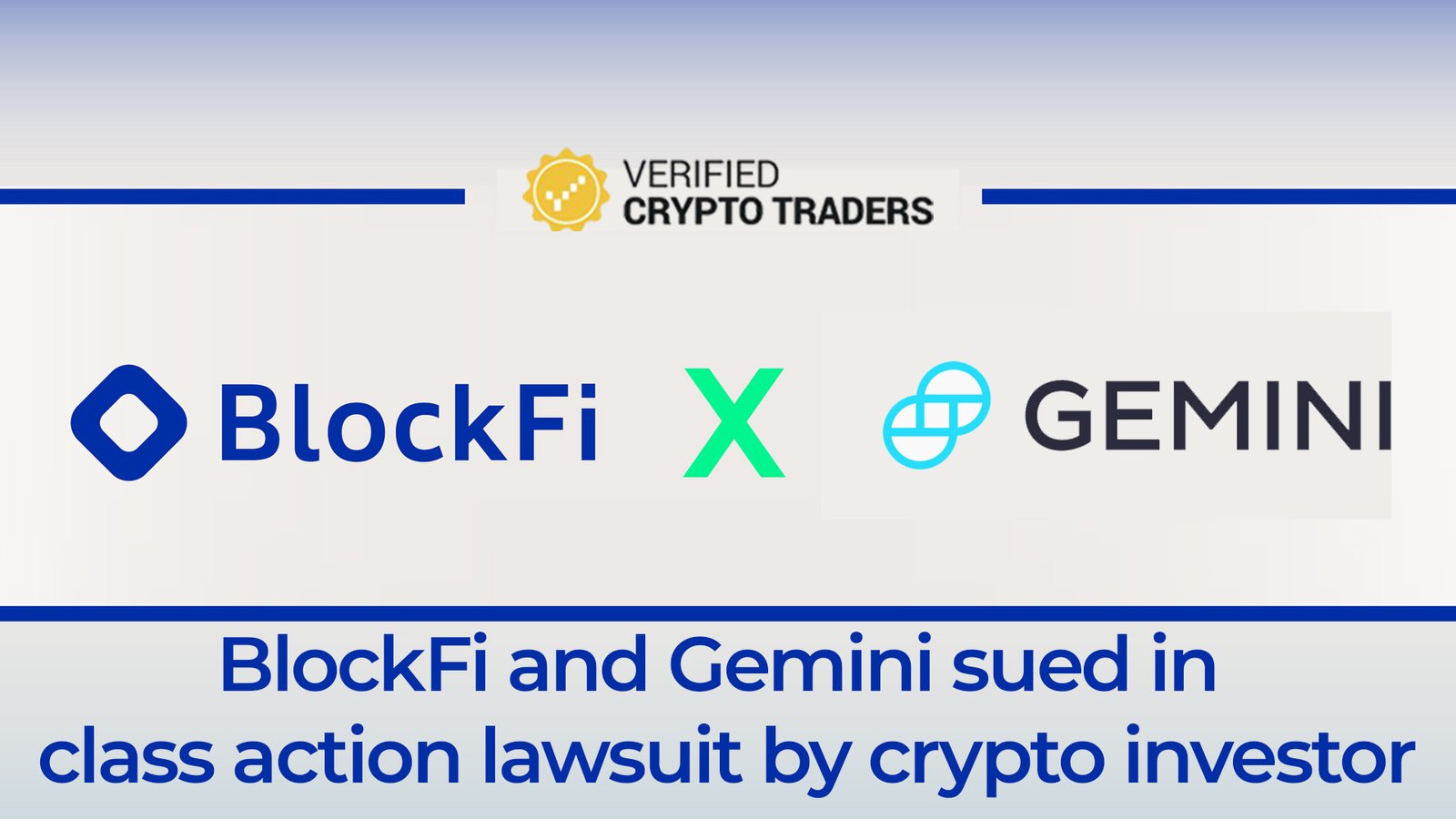 Investor Files Class-Action Complaint Against BlockFi and Gemini for Selling Unregistered Securities