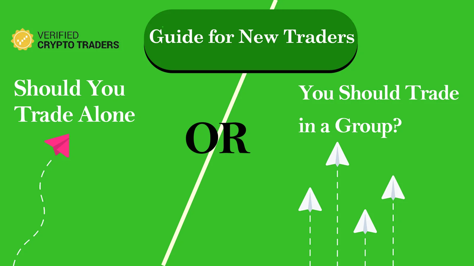 Guide for New Traders: Should You Trade Alone or in a Group?