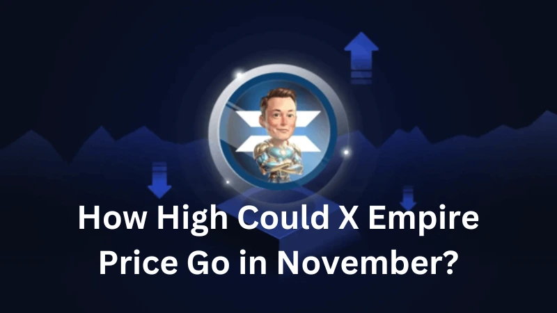 How High Could X Empire Price Go in November 1